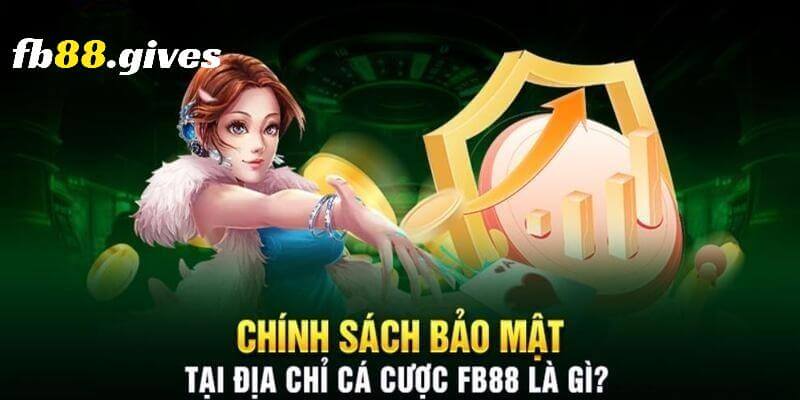 Tìm hiểu về các điều khoản bảo mật tại trang game FB88